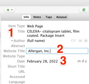 A screenshot shows addition of the title followed by -- . Package Insert -- to the title box in a Zotero record. The manufacturer/distributer's name has been added to the "Website Title" box. The Publication Date has been added to the "Date" field.