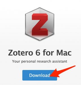 A screenshot of the Zotero 6 for Mac "Download" button.