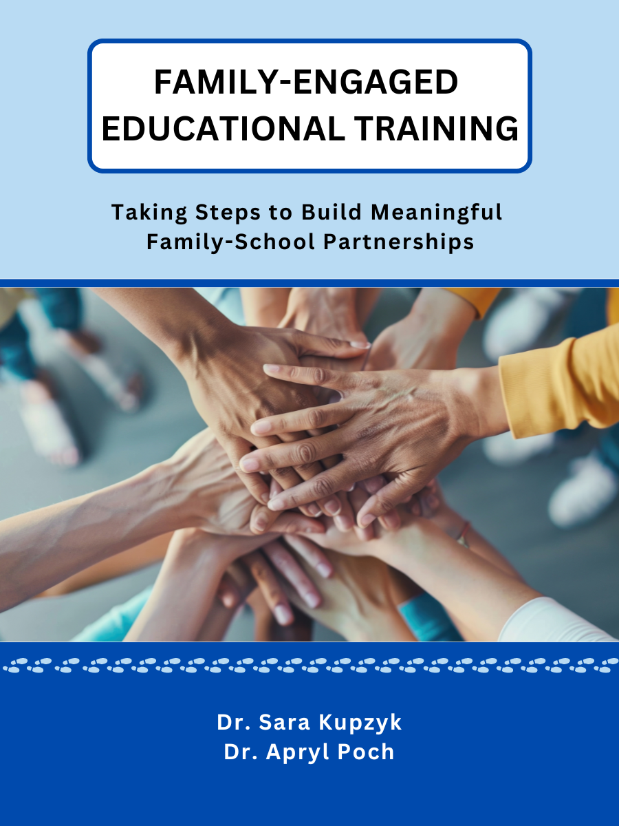 Cover image for Family-Engaged Educational Training: Taking Steps to Build Meaningful Family-School Partnerships