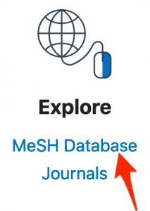 A screenshot shows the appearance of the "Explore" icon above the "MeSH Database" link.