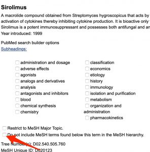 A screenshot of the MeSH database records for "sirolimus". An arrow points to the "Do not include MeSH terms found below this term in the MeSH hierarchy." box.