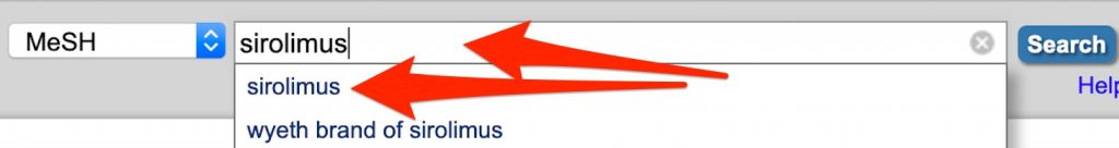 A screenshot of the Sirolimus search shows selection of the "sirolimus" term appearing below the search box.