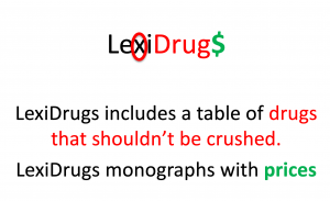 A mnemonic asks the student to think of "x" "drugs" as a table of drugs that shouldn't be crushed, and to think of the "s" as a dollar sign.