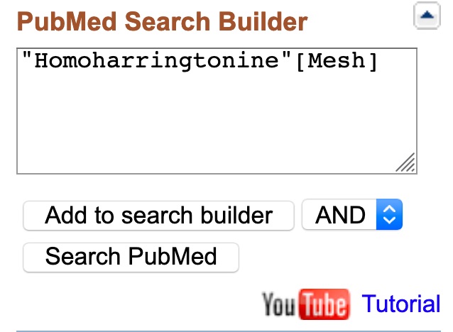 A screenshot shows the "Homoharringtonine"[MeSH] formatted heading in the "PubMed Search Builder" box.